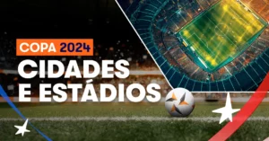 Cidades e estadios Copa America 2024